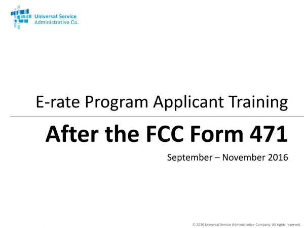 After the FCC Form 471