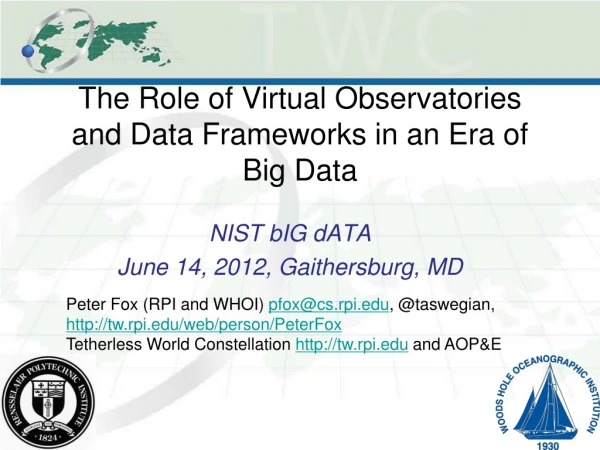 The Role of Virtual Observatories and Data Frameworks in an Era of Big Data