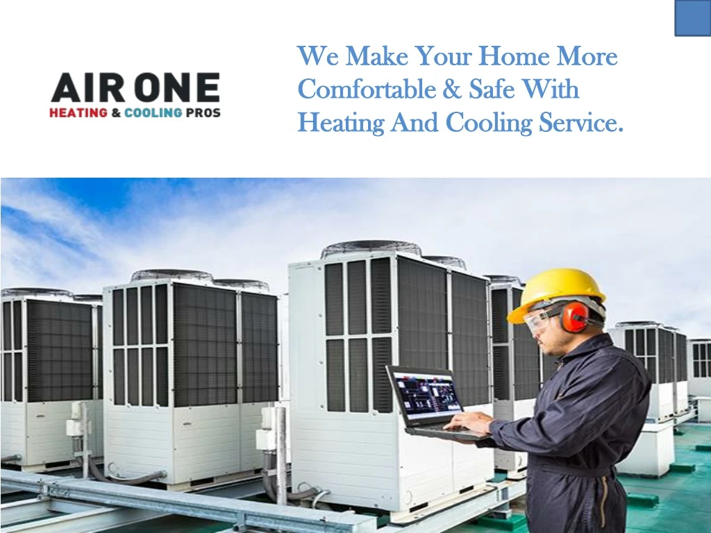we make your home more comfortable safe with
