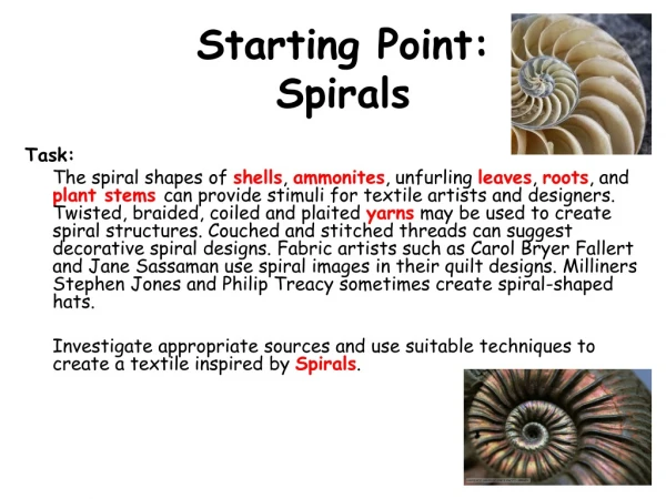 Starting Point: Spirals