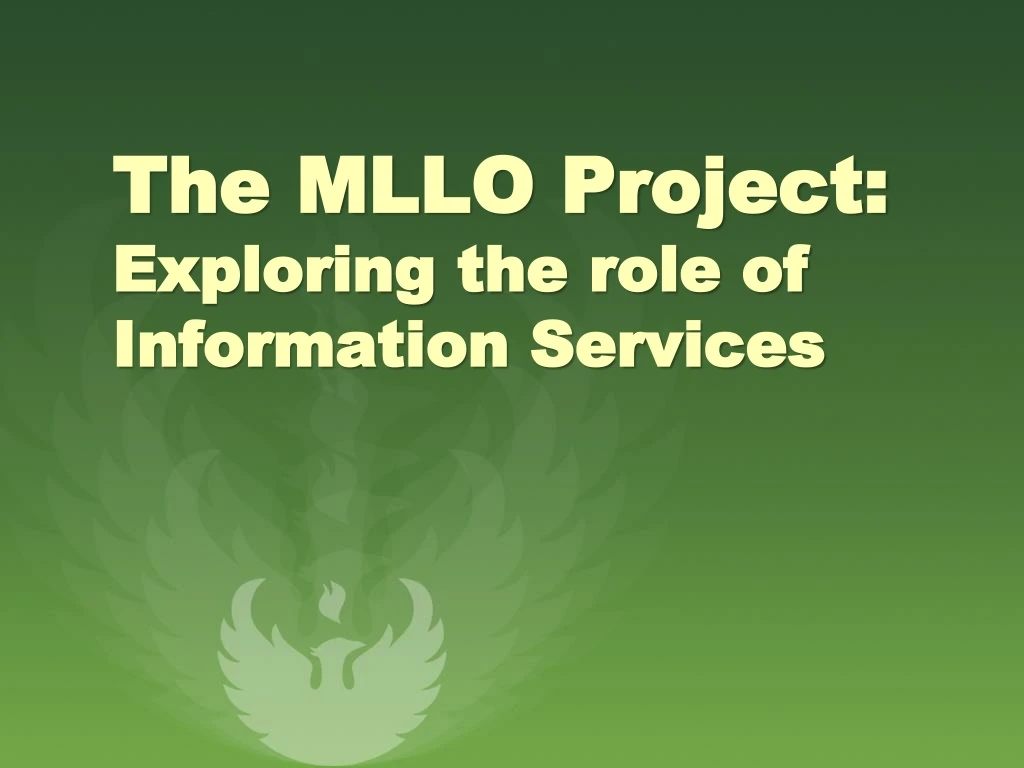 the mllo project exploring the role of information services