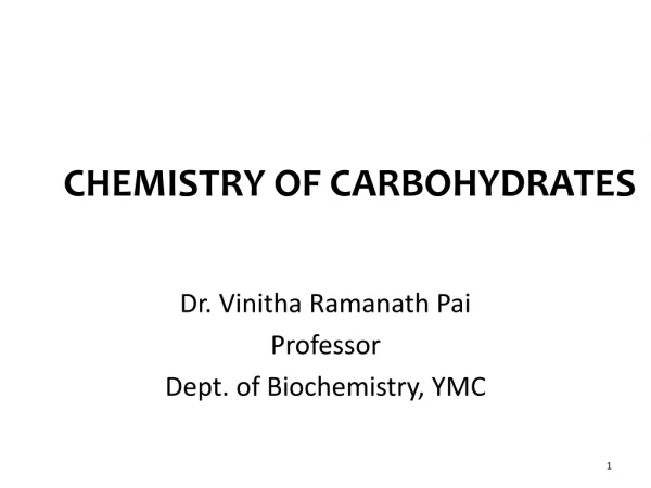 CHEMISTRY OF CARBOHYDRATES