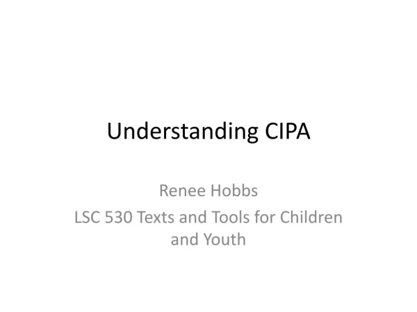 Understanding CIPA