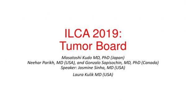 ILCA 2019: Tumor Board