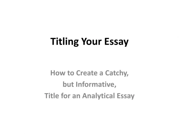 Titling Your Essay