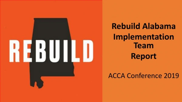 Rebuild Alabama Implementation Team Report ACCA Conference 2019