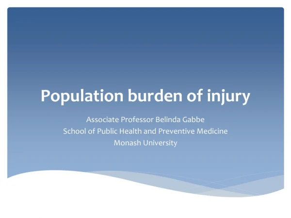 Population burden of injury