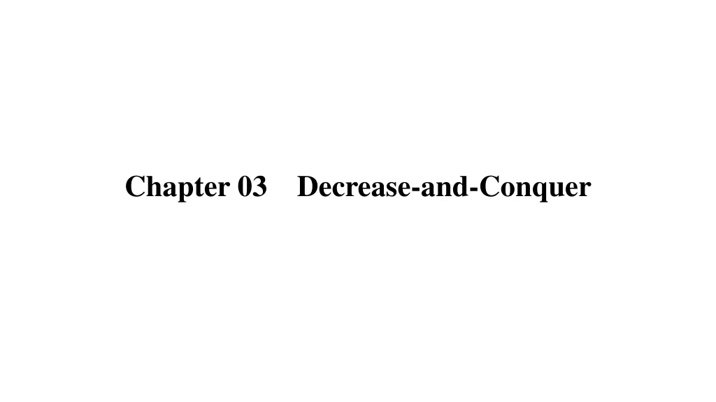 chapter 03 decrease and conquer