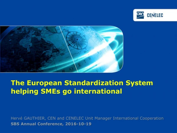 The European Standardization System helping SMEs go international
