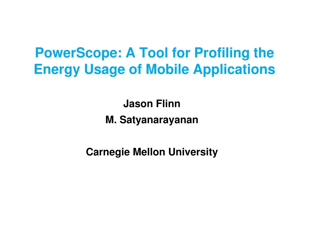 powerscope a tool for profiling the energy usage of mobile applications