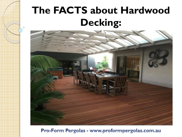 The FACTS About Hardwood Decking