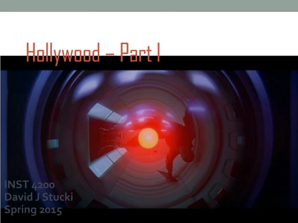 Hollywood – Part I