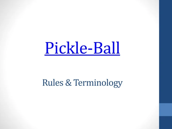Pickle-Ball Rules &amp; Terminology