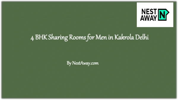 4 bhk sharing rooms for men in kakrola delhi