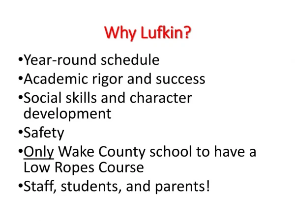 Why Lufkin?