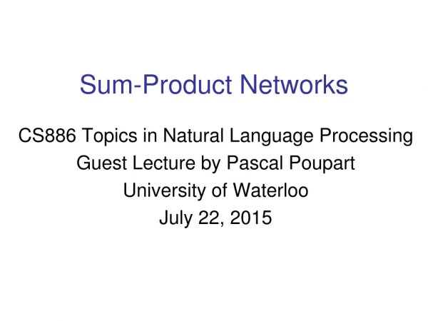 Sum-Product Networks