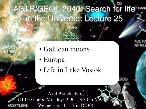 ASTR/GEOL-2040: Search for life in the Universe: Lecture 25