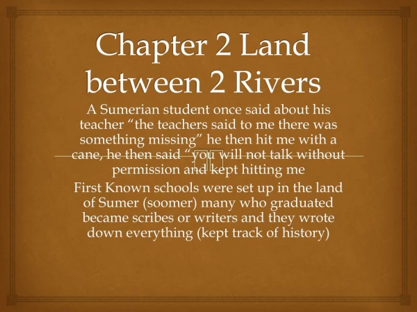 Chapter 2 Land between 2 Rivers