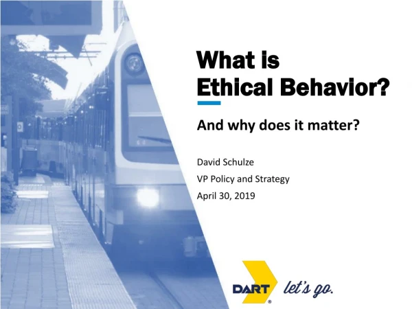 What is Ethical Behavior?