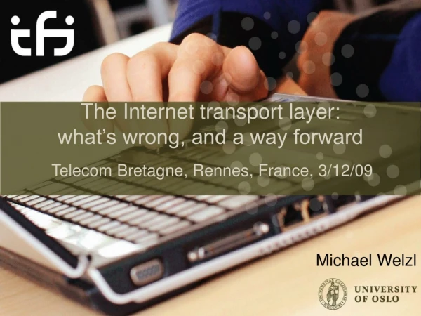 The Internet transport layer: what’s wrong, and a way forward