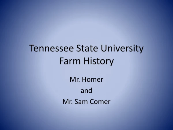 Tennessee State University Farm History