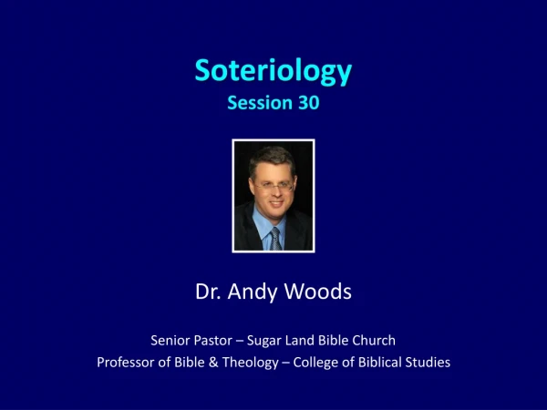 Soteriology Session 30