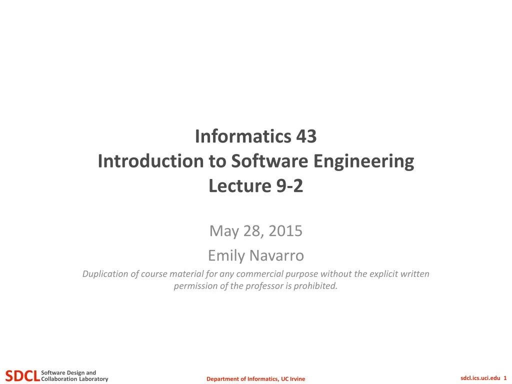 informatics 43 introduction to software engineering lecture 9 2