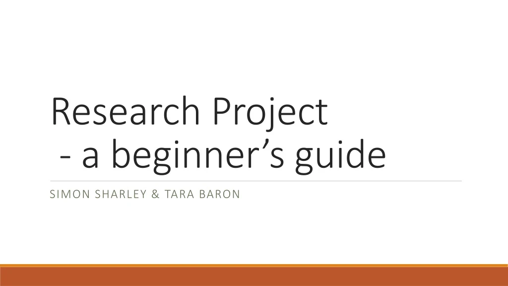 research project a beginner s guide