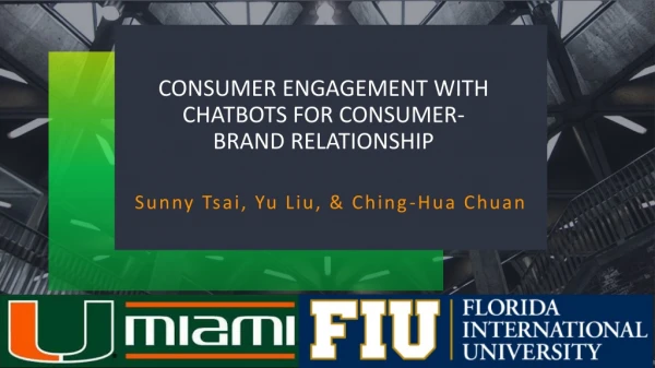 Consumer Engagement with Chatbots for Consumer-Brand Relationship