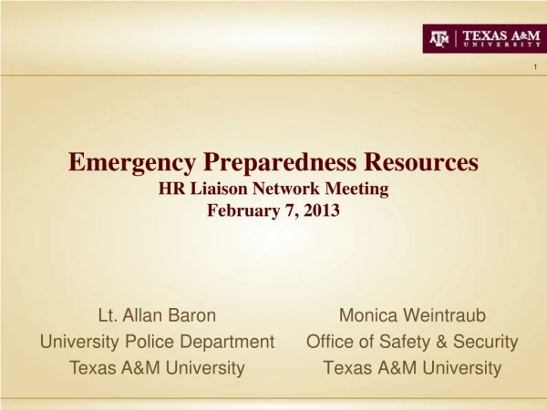 Emergency Preparedness Resources HR Liaison Network Meeting February 7, 2013