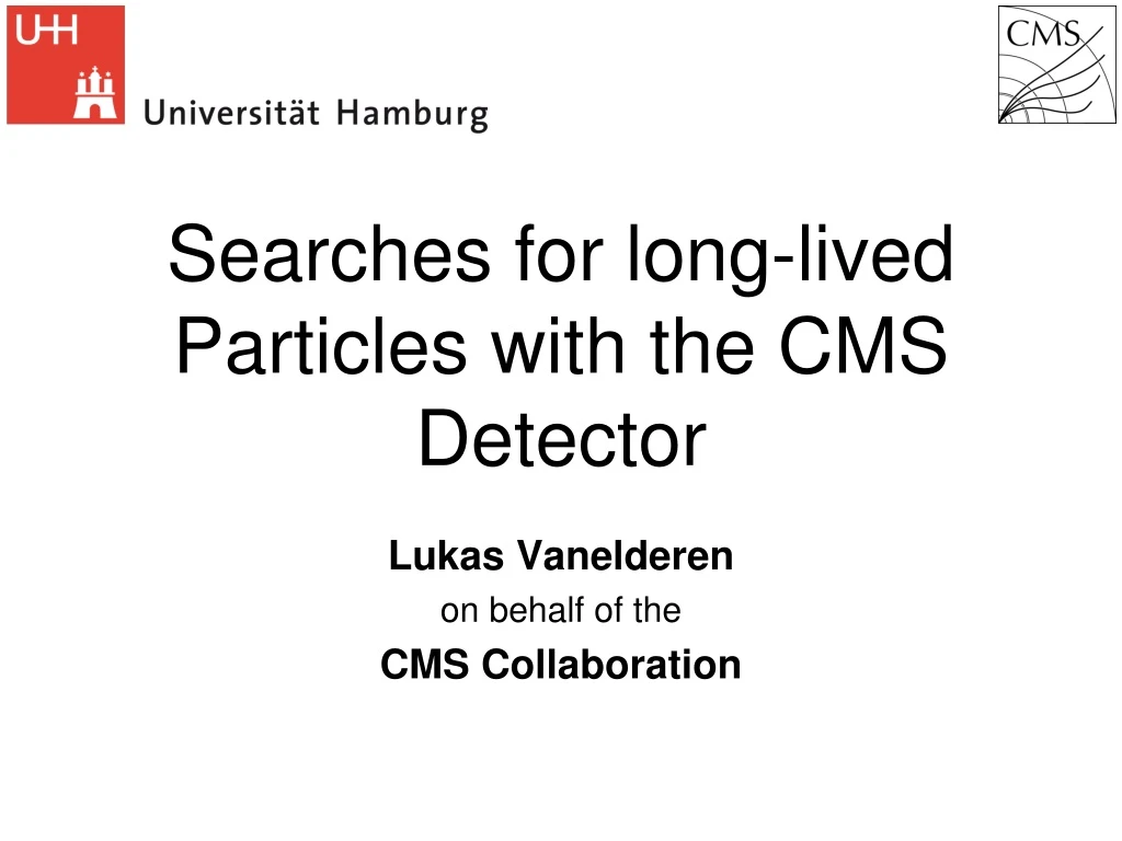 searches for long lived particles with the cms detector