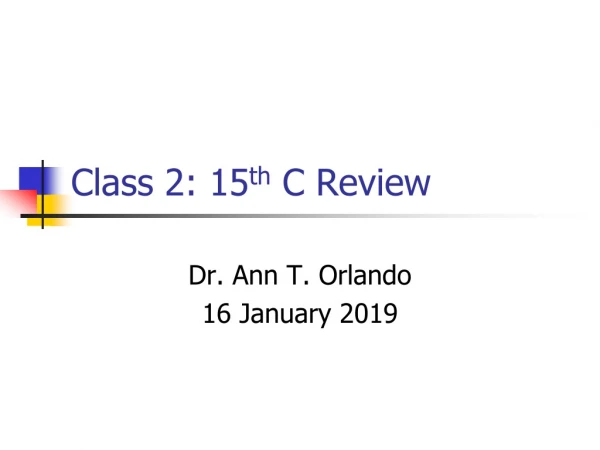 Class 2: 15 th C Review