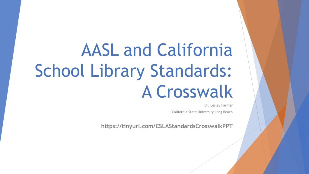 aasl and california school library standards a crosswalk