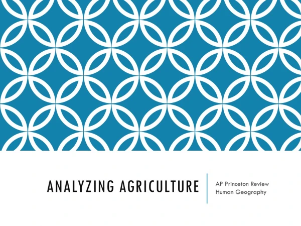 Analyzing Agriculture