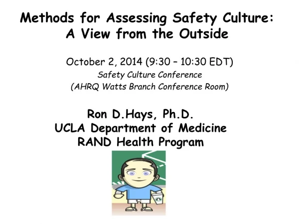 Methods for Assessing Safety Culture: A View from the Outside