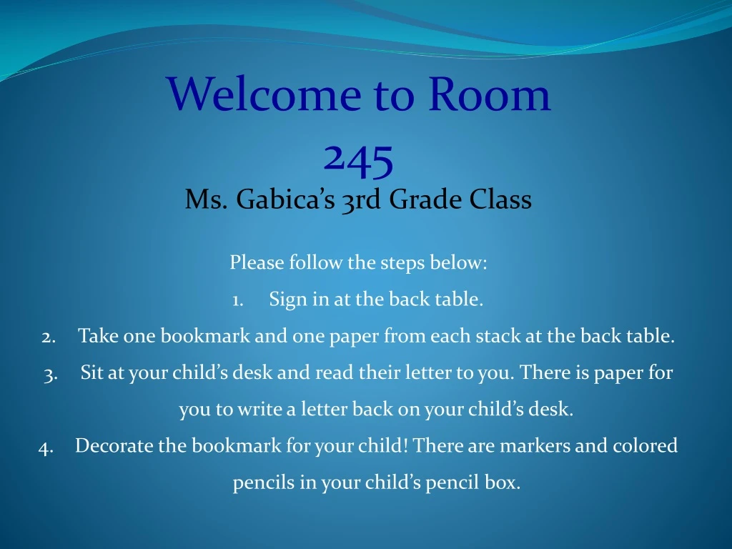 welcome to room 245 ms gabica s 3rd grade class