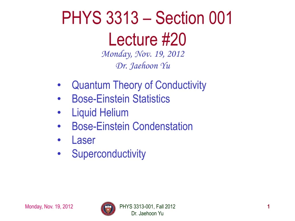 phys 3313 section 001 lecture 20