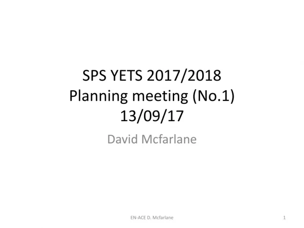 SPS YETS 2017/2018 Planning meeting (No.1) 13/09/17