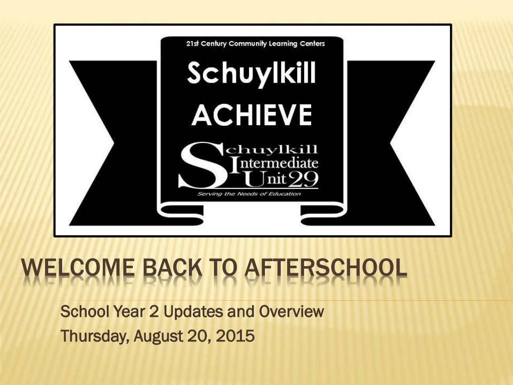 school year 2 updates and overview thursday august 20 2015