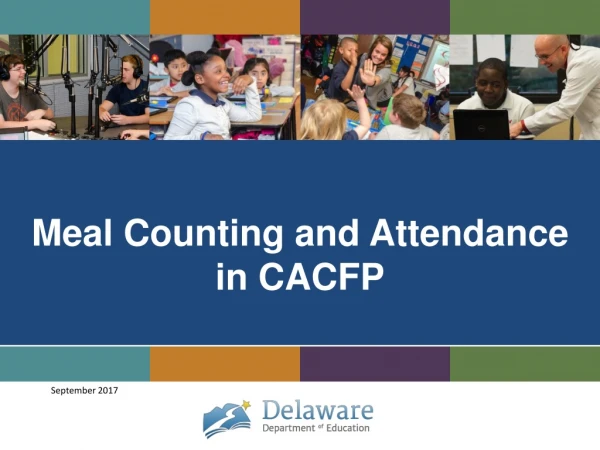Meal Counting and Attendance in CACFP