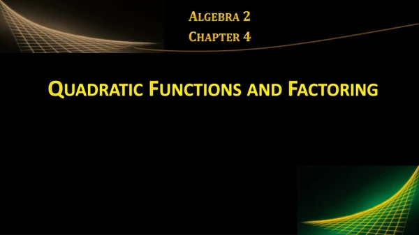 Quadratic Functions and Factoring