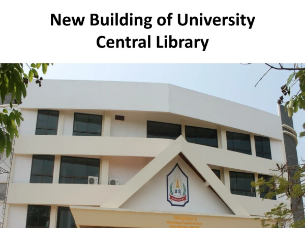 New Building of University Central Library