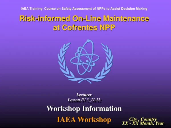 Risk-informed On-Line Maintenance at Cofrentes NPP