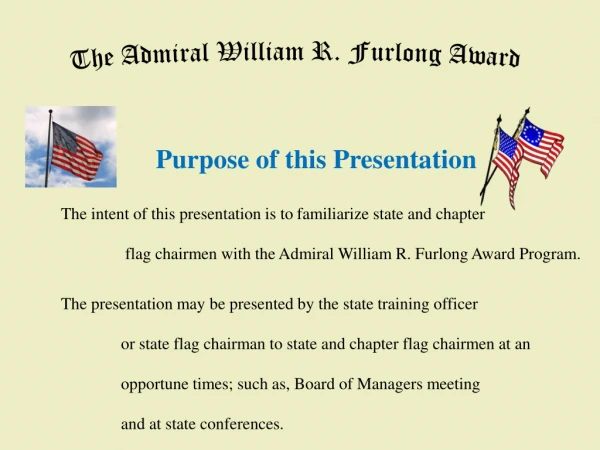 The Admiral William R. Furlong Award