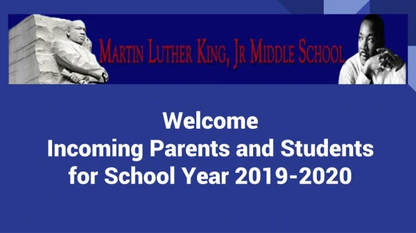 Welcome Incoming Parents and Students for School Year 2019-2020