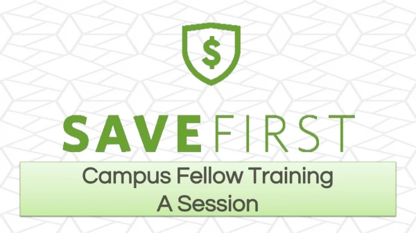 Campus Fellow Training A Session