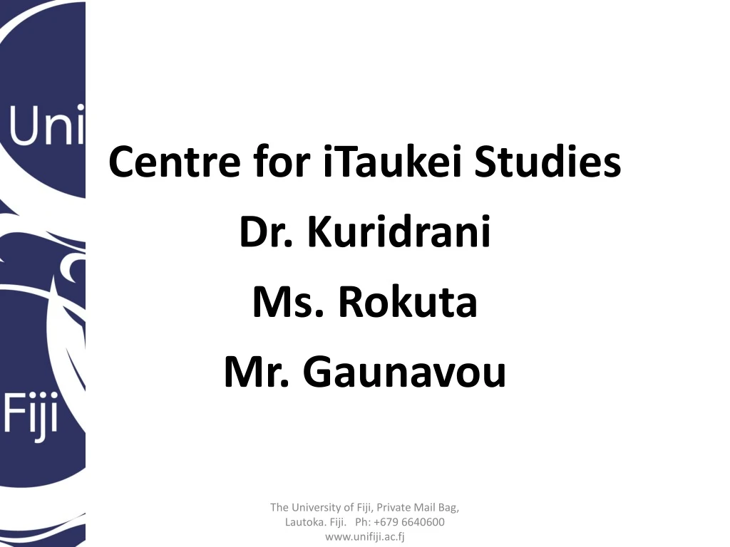 centre for itaukei studies dr kuridrani ms rokuta