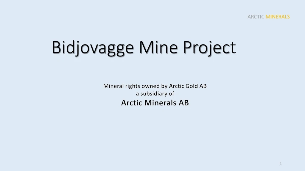 bidjovagge mine projec t