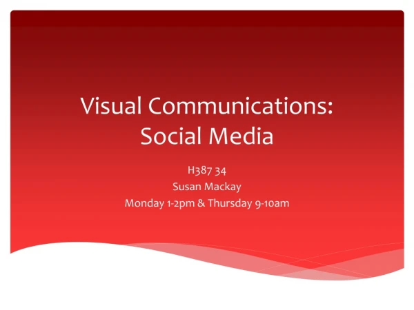 Visual Communications: Social Media