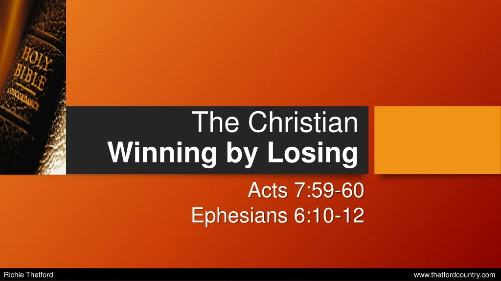 the christian winning by losing